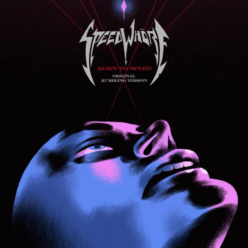 Speed Whore : Born to Speed